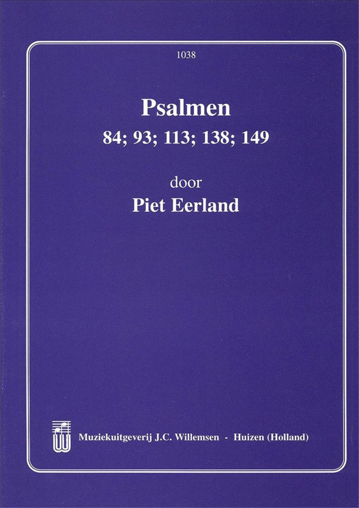 5 Psalmen: 84 93 113 138 149